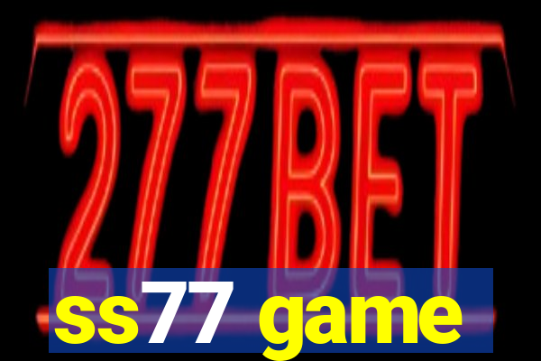 ss77 game
